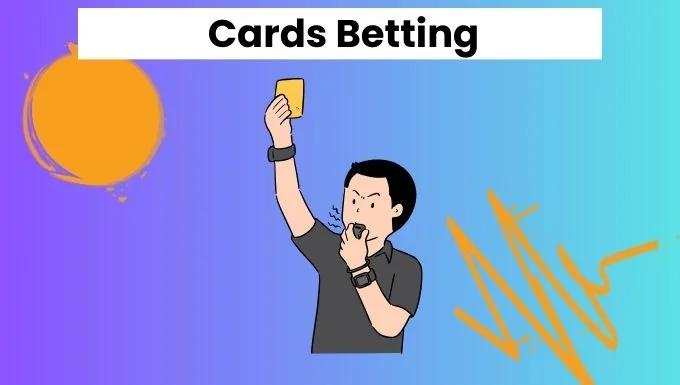How to Bet on Cards in Football Sports Betting