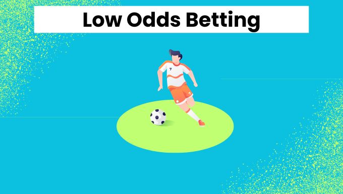Low Odds Multibet Betting